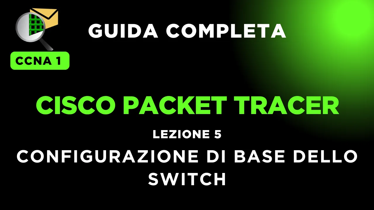 CCNA1 &ndash; comandi base switch